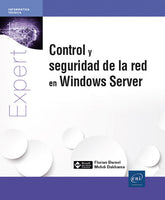 CONTROL Y SEGURIDAD DE LA RED EN WINDOWS SERVER - 9782409049040